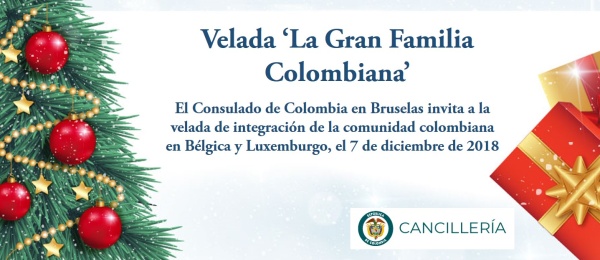 El Consulado de Colombia en Bruselas invita a la velada de integración de la comunidad colombiana en Bélgica y Luxemburgo, el 7 de diciembre de 2018